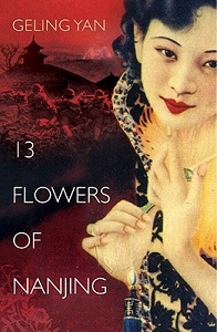 The Flowers of War - The Book Behind Zhang Yimou's Epic Film - Geling Yan