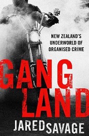 Gangland - New Zealand's Underworld of Organized Crime