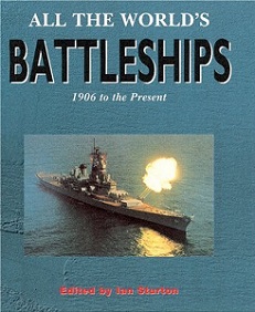All the World's Battleships - 1906 to the Present