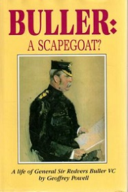Buller - A Scapegoat? - A Life of General Sir Redvers Buller VC