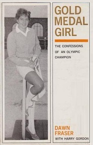 Gold Medal Girl - The Confessions of an Olympic Champion - Fraser, Dawn with Gordon, Harry