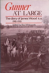 Gunner at Large - The Diary of James Wood R.A. 1746-1765