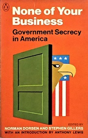 None of Your Business - Government Secrecy in America