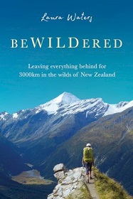 BeWILDered - Leaving Everything Behind for 3000km in the Wilds of New Zealand