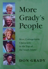 More Grady's People: More Unforgettable Characters in the Top of the South Island