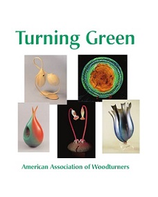 Turning Green - American Association of Woodturners 2007 Exhibition