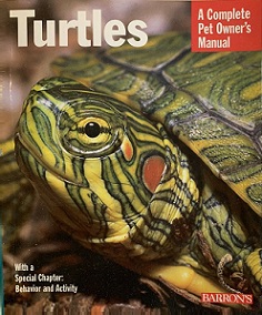Turtles - A Complete Pet Owner's Manual