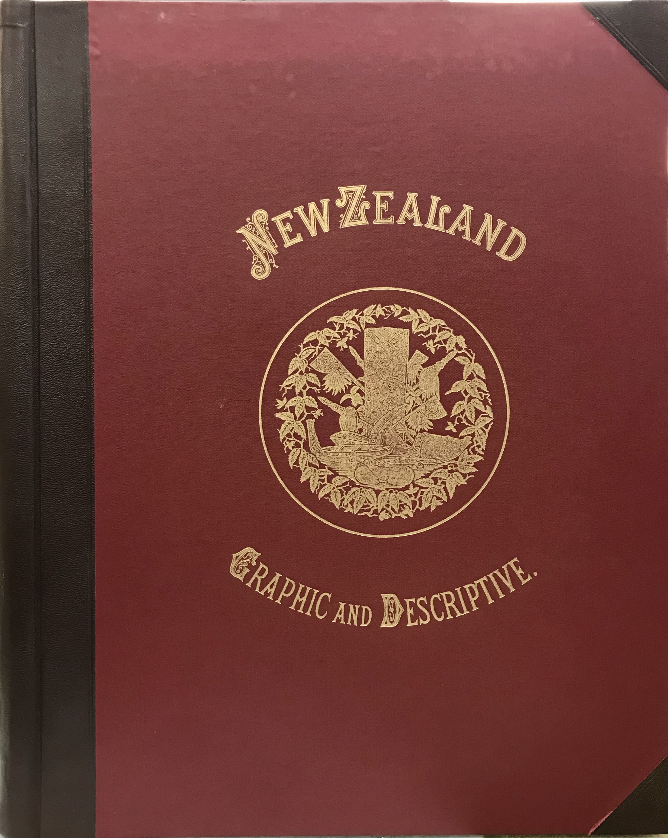 New Zealand - Graphic and Descriptive - The Illustrations by Charles D Barraud and the Text by W T L Travers, F.L.S - Travers, W T L (Text) & Barraud, Charles D (Illustrations)