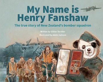 My Name Is Henry Fanshaw: The True Story of New Zealand's Bomber Squadron