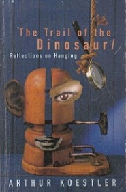 The Trail of the Dinosaur - Reflections on Hanging