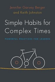 Simple Habits for Complex Times - Powerful Practices for Leaders