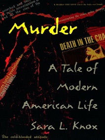 Murder - A Tale of Modern American Life