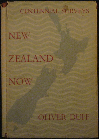 New Zealand Centennial Survey XIII - New Zealand Now - Duff, Oliver