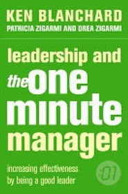 Leadership and the One Minute Manager - Blanchard, Ken