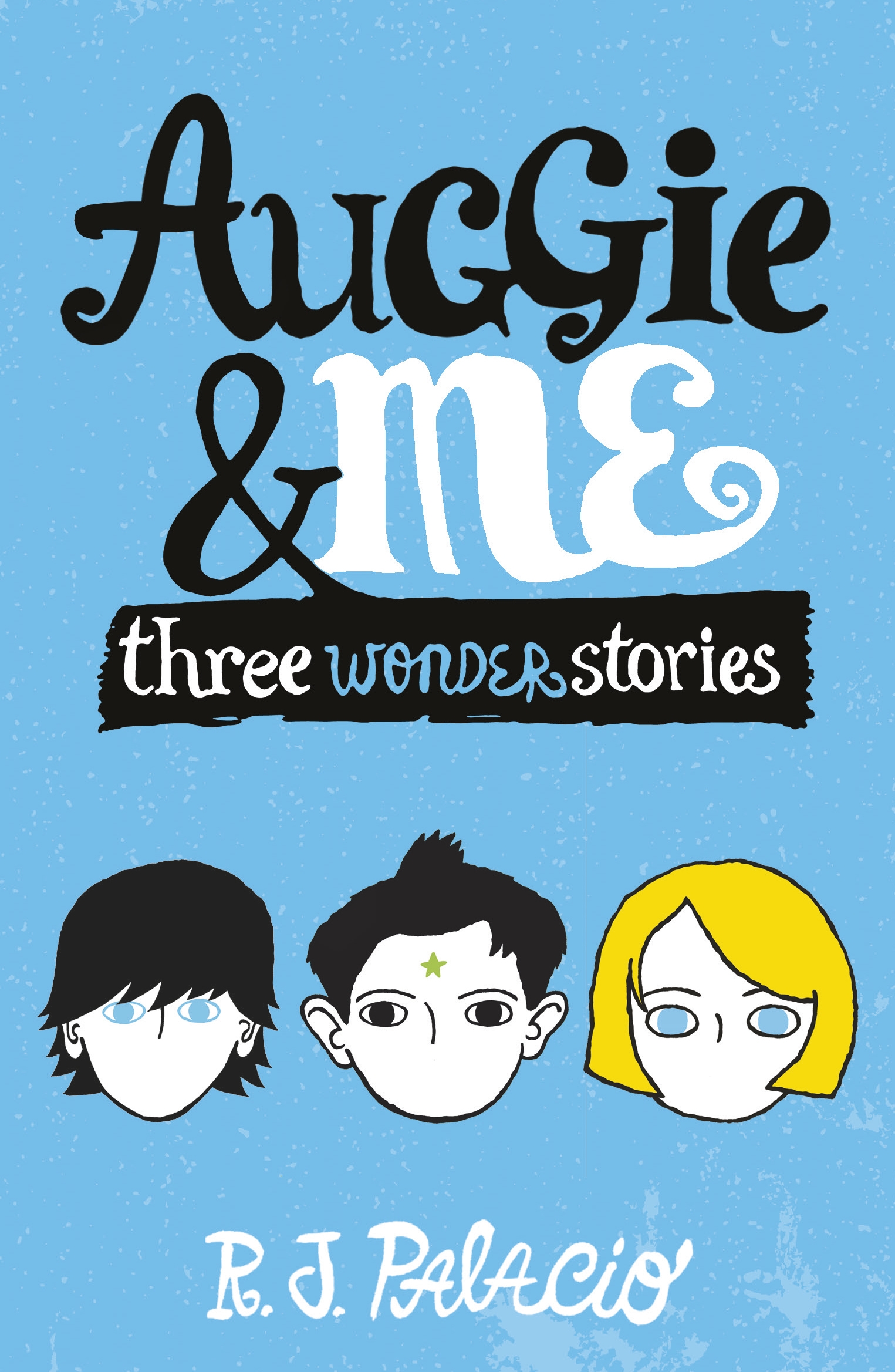 Auggie & Me - Three Wonder Stories