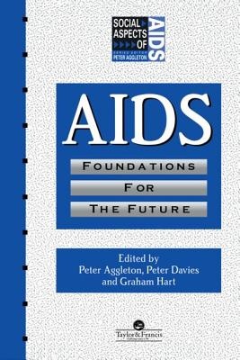 AIDS Foundations for the Future