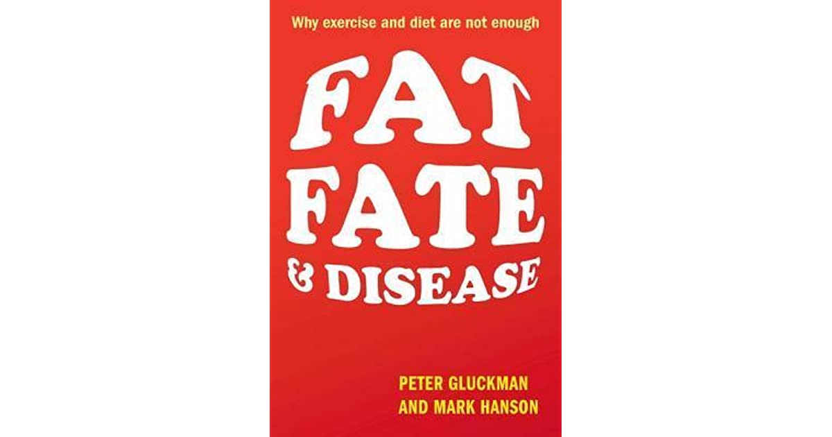Fat, Fate, and Disease