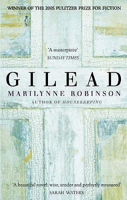 Gilead - Robinson, Marilynne