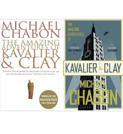 The Amazing Adventures of Kavalier and Clay - Chabon, Michael