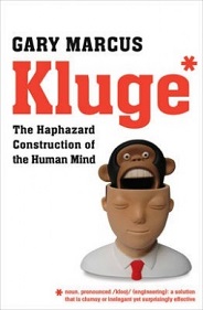 Kluge - The Haphazard Construction of the Human Mind
