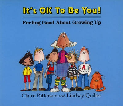 It's Ok to be You - Feeling Good about Growing up