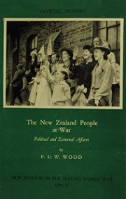 The New Zealand People at War - Political and External Affairs