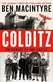 Colditz - Prisoners of the Castle - MacIntyre, Ben