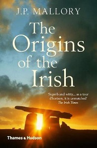 The Origins of the Irish - Mallory, J.P.