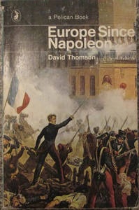 Europe Since Napoleon - Thomson, David