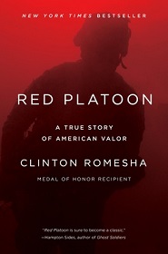 Red Platoon - A True Story of American Valour - Romesha, Clinton
