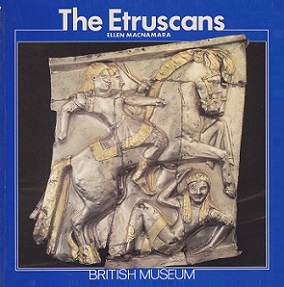 The Etruscans - MacNamara, Ellen and the British Museum