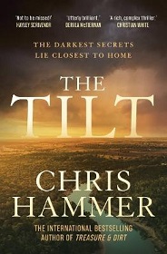 The Tilt - The Darkest Secrets Lie Closest to Home - Hammer, Chris