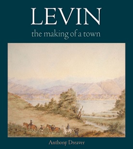 Levin - The Making of a Town - Dreaver, Anthony