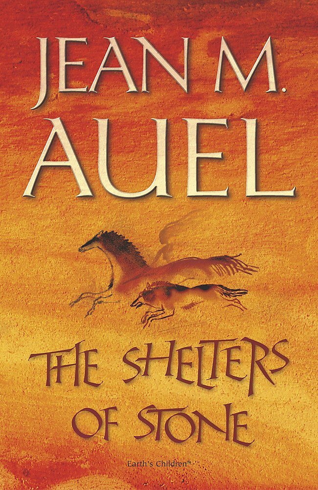 The Shelters of Stone - Auel, Jean M