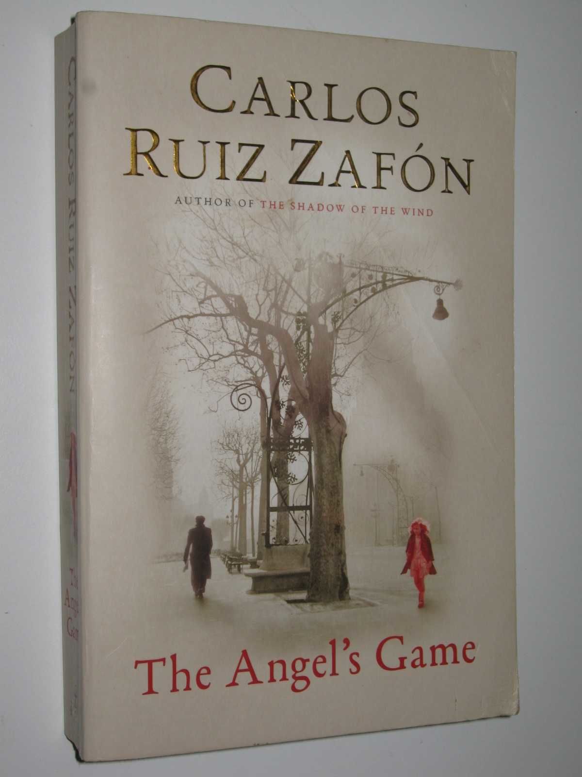 The Angel's Game: A Novel - Zafon, Carlos Ruiz