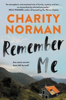 Remember Me - Are Some Secrets Best Left Buried? - Norman, Charity