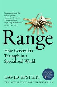 Range - How Generalists Triumph in a Specialised World - Epstein, David