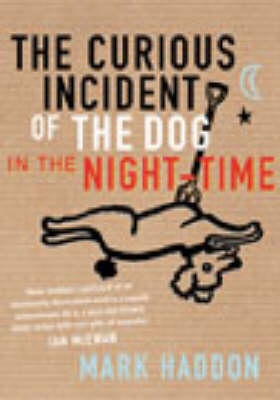 The Curious Incident of the Dog in the Night-Time - Haddon, Mark