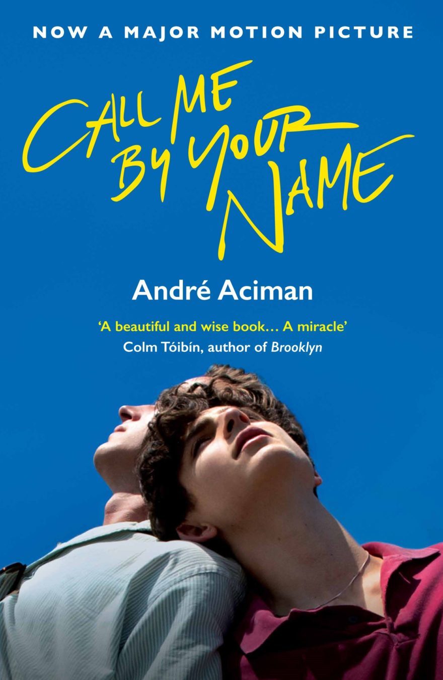Call Me By Your Name - Aciman, Andre