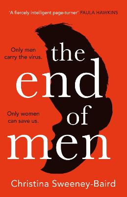 The End of Men - Baird-Sweeney, Christina