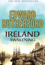 Ireland Awakening - Rutherfurd, Edward