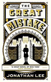 The Great Mistake - Lee, Jonathan