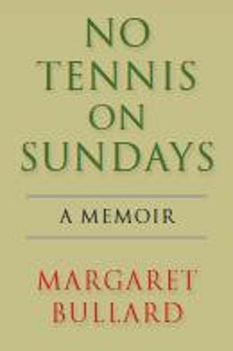 No Tennis on Sundays - A Memoir