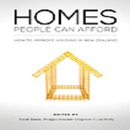 Homes People Can Afford - How to Improve Housing in New Zealand - Bierre, Sarah et al (ed)