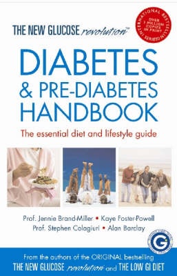 The New Glucose Revolution Diabetes & Pre-Diabetes Handbook