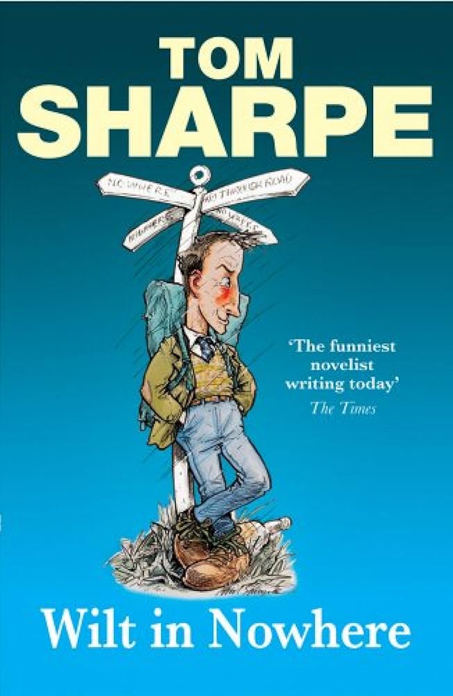 Wilt in Nowhere - Sharpe, Tom