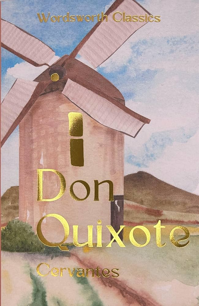 Don Quixote - Cervantes