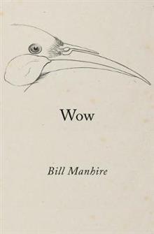 Wow - Manhire, Bill
