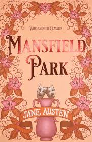Mansfield Park (Wordsworth Classics) - Austen, Jane