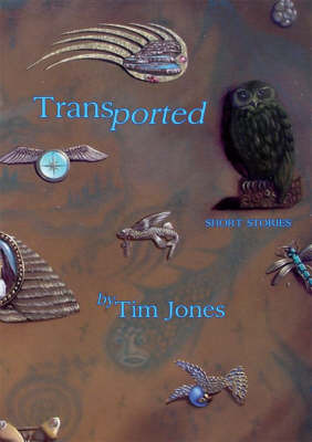 Transported - Short Stories - Jones, Tim